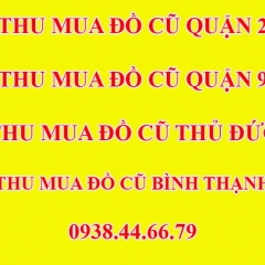 Thu Mua  Đồ Cũ Quận 2