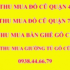 Cửa Hàng Mua Bán Đồ Cũ Quận 7, Thu Mua Đồ Cũ Quận 7, Thanh Lý Đồ Cũ Quận 7