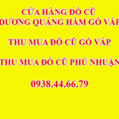 Cửa Hàng Đồ Cũ Dương Quảng Hàm Gò Vấp