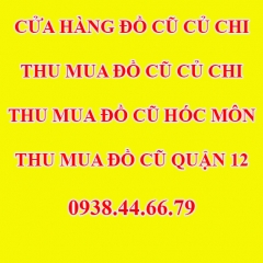 Cửa Hàng Đồ Cũ Tỉnh Lộ 8 Củ Chi, Thu Mua Đồ Cũ Bình Mỹ Củ Chi